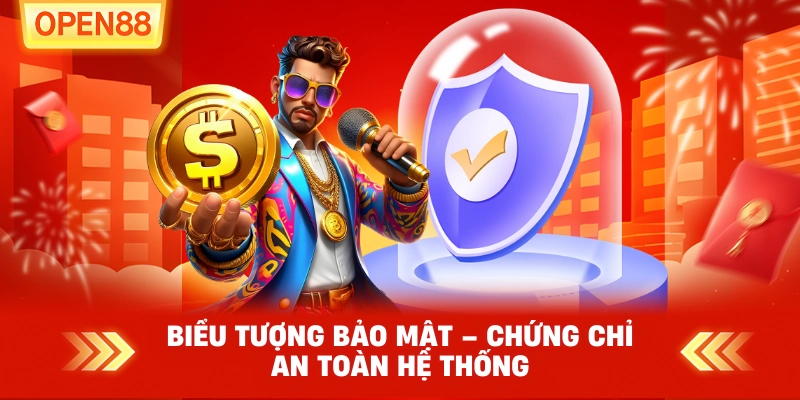 Biểu tượng bảo mật – chứng chỉ an toàn hệ thống