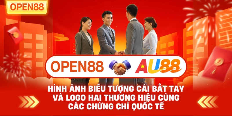 Hình ảnh biểu tượng cái bắt tay và logo hai thương hiệu cùng các chứng chỉ quốc tế